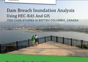 Dam Breach Inundation Analysis Using HEC-RAS and GIS: Two Case Studies in BC